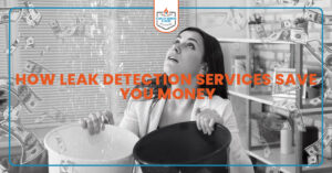 Woman catching ceiling leak with buckets, text: "How Leak Detection Services Save You Money."
